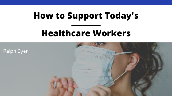 How to Support Today’s Healthcare Workers